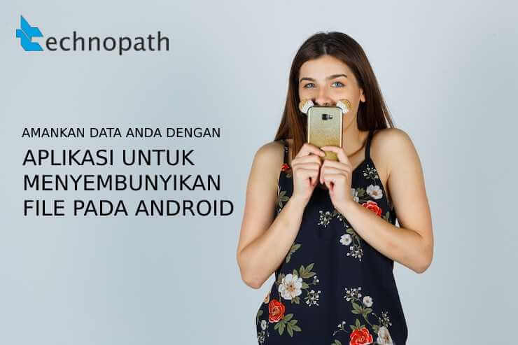 Aplikasi Untuk Menyembunyikan File