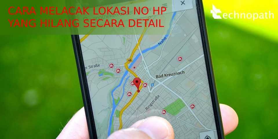 Cara melacak Lokasі no HP