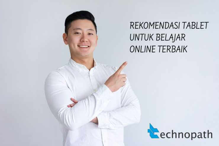 Rekomendasi Tablet Untuk Belajar Online